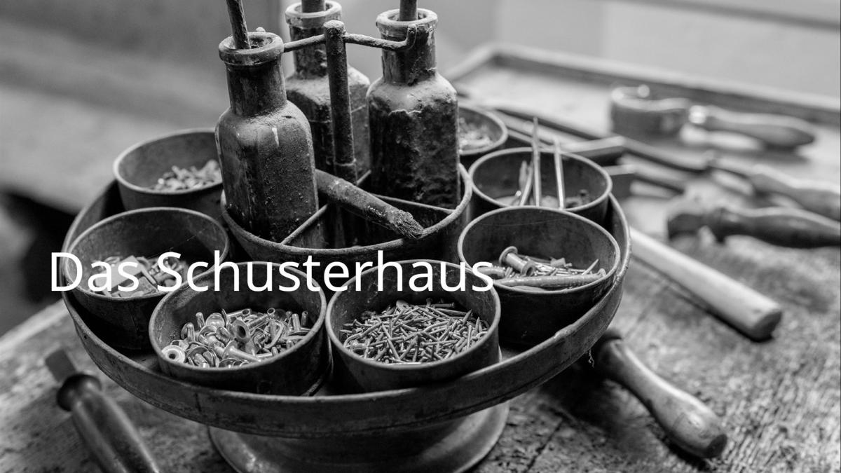 Eyecatcher Schusterhaus